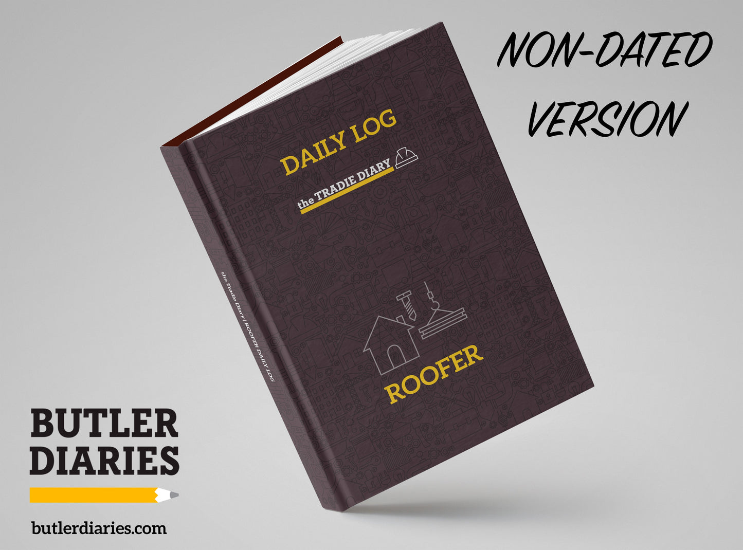 The Tradie Diary: ROOFER DAILY LOG - NON DATED - Butler Diaries