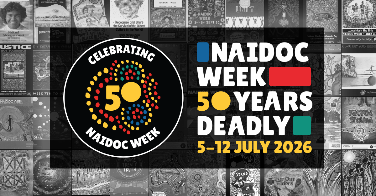 NAIDOC Week and Beyond