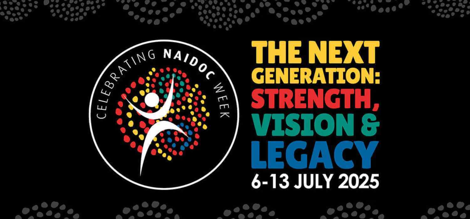NAIDOC Week and Beyond