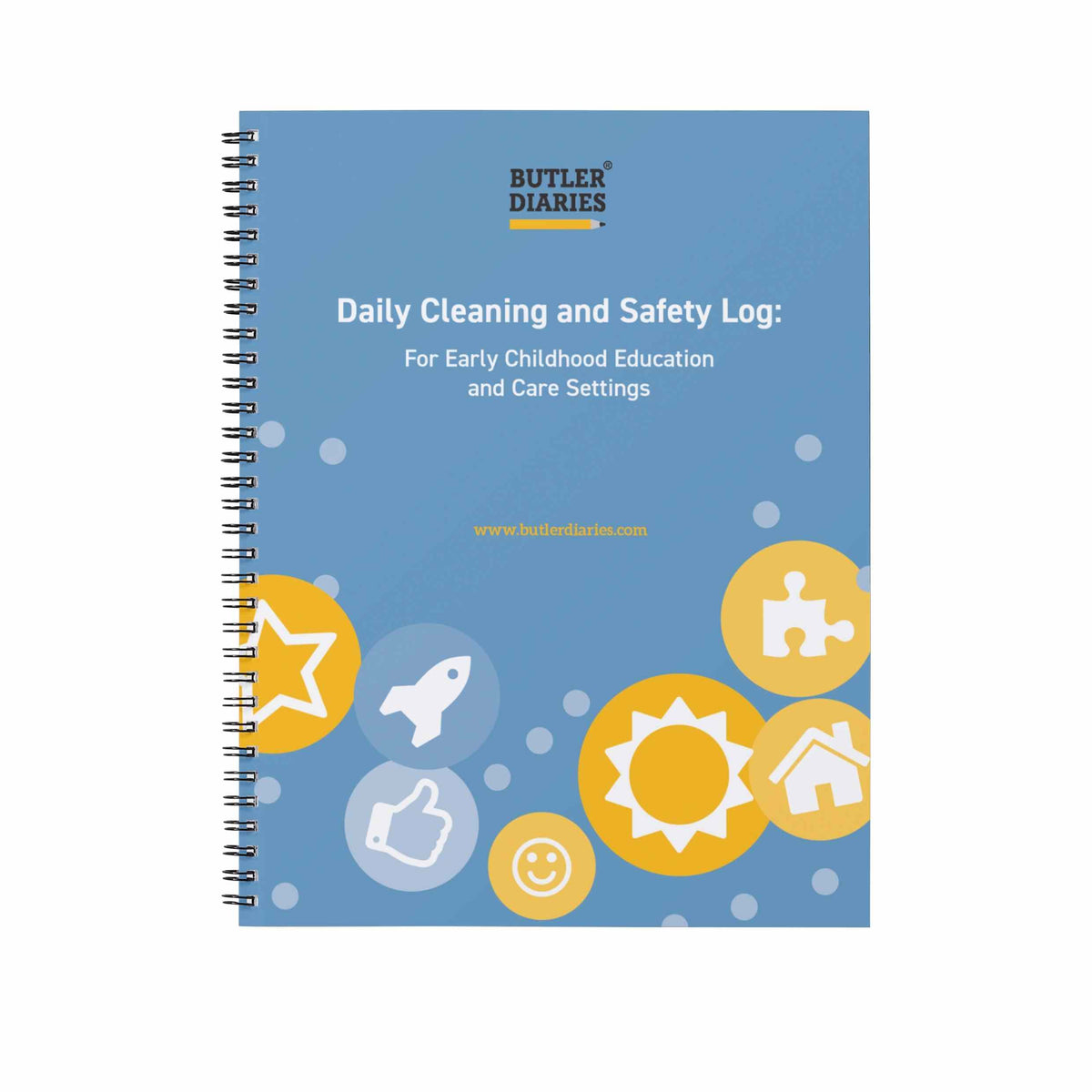 Spiral-bound notebook titled 'Daily Cleaning and Safety Log' for early childhood education on a white background